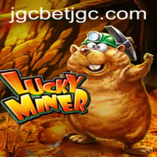 LuckyMiner: Dive into the Thrilling World of Online Gaming with JGCbet