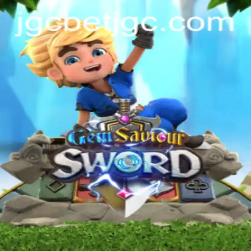 Exploring GemSaviourSword: A Captivating Adventure in the World of JGCbet